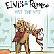 Simon Spotlight Elvis & Romeo Visit the Vet: Ready-to-Read Level 1
