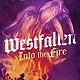 Simon & Schuster Books for Young Readers Westfallen: Into the Fire