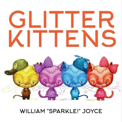 Atheneum/Caitlyn Dlouhy Books Glitter Kittens