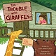 Simon & Schuster/Paula Wiseman Books The Trouble with Giraffes