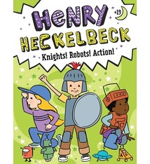 Little Simon Henry Heckelbeck Knights! Robots! Action!