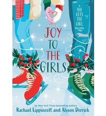 Simon & Schuster Books for Young Readers Joy to the Girls: A She Gets the Girl Novella