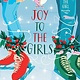 Simon & Schuster Books for Young Readers Joy to the Girls: A She Gets the Girl Novella