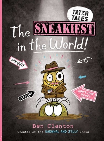 Simon & Schuster Books for Young Readers Tater Tales: The Sneakiest in the World!