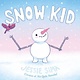 Simon & Schuster Books for Young Readers Snow Kid