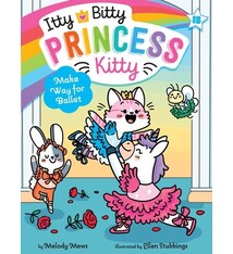 Little Simon Itty Bitty Princess Kitty: Make Way for Ballet