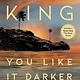 Scribner You Like It Darker: Stories