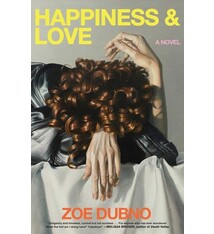 Scribner Happiness and Love: A Novel