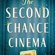 Atria Books The Second Chance Cinema: A Novel