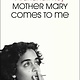 Scribner Mother Mary Comes to Me