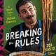 Breaking the Rules: A Fresh Take on Italian Classics (A Cookbook)