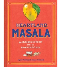 Heartland Masala: An Indian Cookbook from an American Kitchen