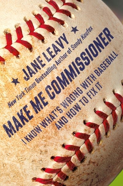 Grand Central Publishing Make Me Commissioner: I Know What's Wrong with Baseball and How to Fix It
