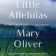 Grand Central Publishing Little Alleluias: Collected Poetry and Prose