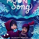 Little, Brown Books for Young Readers Moon Song