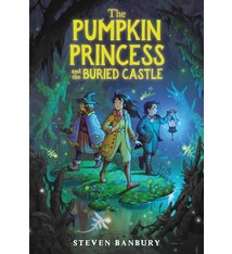 Little, Brown Books for Young Readers The Pumpkin Princess and the Buried Castle