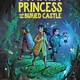 Little, Brown Books for Young Readers The Pumpkin Princess and the Buried Castle