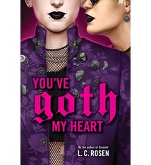 Little, Brown Books for Young Readers You've Goth My Heart