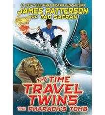 jimmy patterson The Time Travel Twins: The Pharaoh's Tomb
