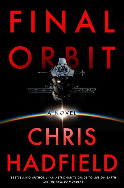 Mulholland Books Final Orbit: A Novel