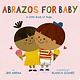 Little, Brown Books for Young Readers Abrazos for Baby: A Little Book of Hugs