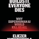 Little, Brown and Company If Anyone Builds It, Everyone Dies: Why Superhuman AI Would Kill Us All