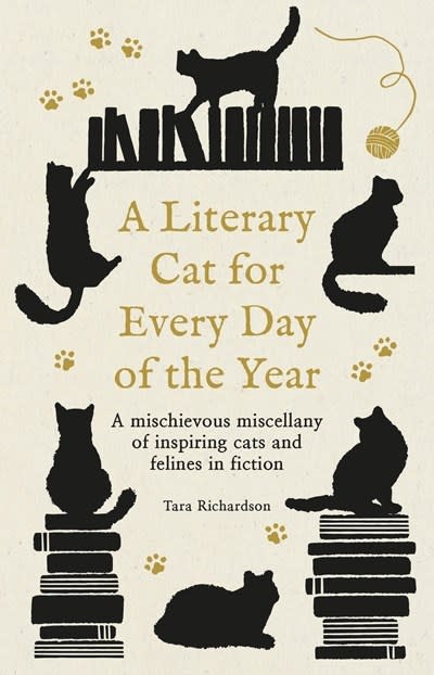 Cassell A Literary Cat for Every Day of the Year: A mischievous miscellany of cats and felines in fiction