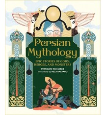 Running Press Kids Persian Mythology: Epic Stories of Gods, Heroes, and Monsters