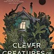 Little, Brown Books for Young Readers Clever Creatures of the Night
