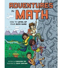 Kids Can Press Adventures in Math: How to Level Up Your Math Game