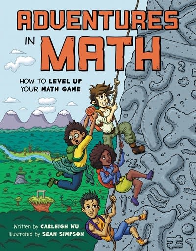 Kids Can Press Adventures in Math: How to Level Up Your Math Game
