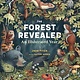 Storey Publishing, LLC The Forest Revealed: An Illustrated Year