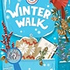 Storey Publishing, LLC Backpack Explorer: Winter Walk: What Will You Find?
