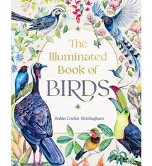 Timber Press The Illuminated Book of Birds