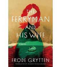 Algonquin Books The Ferryman and His Wife: A Novel