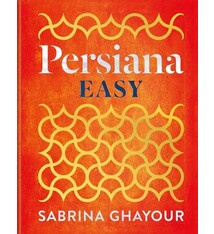 Mitchell Beazley Persiana Easy: The BRAND NEW collection of over 100 super-simple recipes