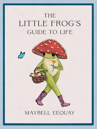 Summersdale The Little Frog's Guide to Life: Love, Advice and Inspiration for Every Day from the Internet’s Beloved Mushroom Frog