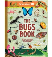 Lonely Planet Lonely Planet Kids The Bugs Book: Meet Over 100 Incredible Creepy-Crawlies That Share Our Planet