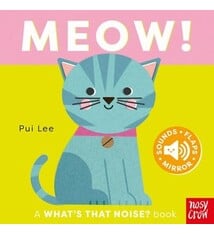 Nosy Crow What&#039;s That Noise? Meow!