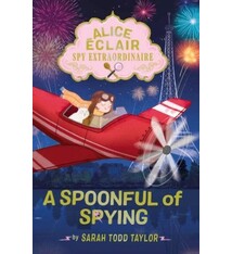 Nosy Crow Alice Eclair, Spy Extraordinaire: A Spoonful of Spying