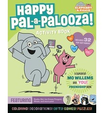 Happy Pal-a-Palooza!: An Elephant & Piggie Activity Book
