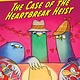 The Case of the Heartbreak Heist