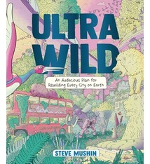 Ultrawild: An Audacious Plan for Rewilding Every City on Earth