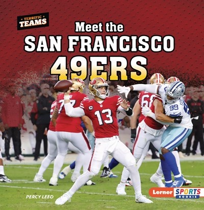 Meet the San Francisco 49ers