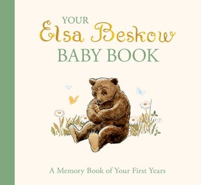 Floris Books Your Elsa Beskow Baby Book: A Memory Book of Your First Years