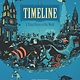 Timeline (Revised Edition): A Visual History of Our World