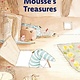 Mousse's Treasures