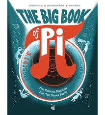 The Big Book of Pi: The Famous Number You Can Never Know