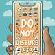 Magic Cat Do Not Disturb: How to Say No to Your Phone