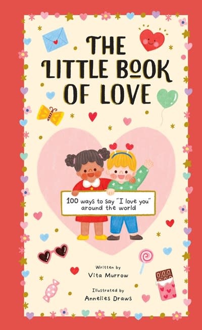 Magic Cat The Little Book of Love: 100 Ways to Say I Love You Around the World